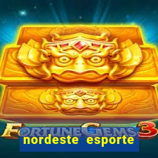 nordeste esporte net vip